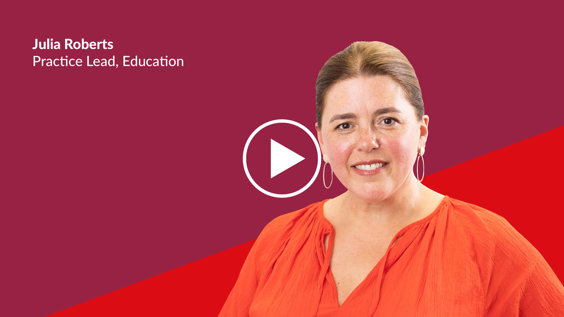 Julia-Roberts - Practice Lead, Education